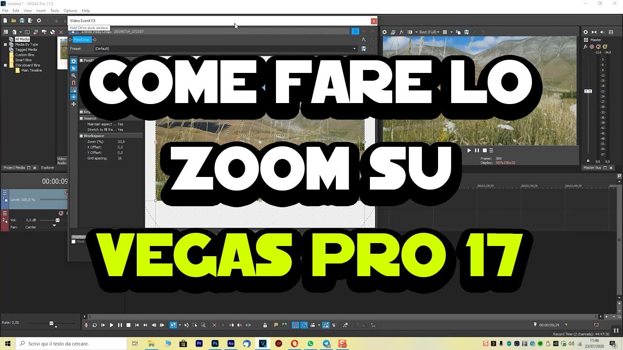 Come fare lo zoom su VEGAS Pro 17