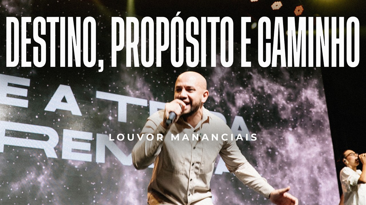 Louvor - Destino, Propósito e Caminho | Mananciais RJ