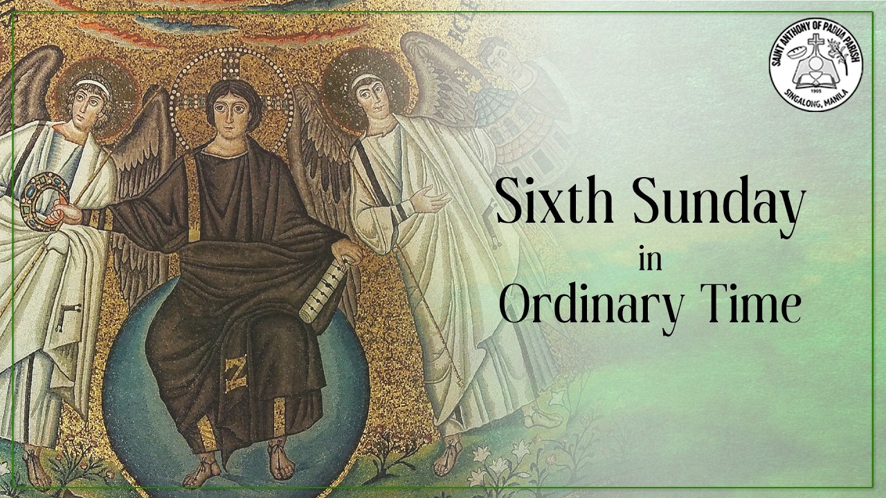 Sixth Sunday in Ordinary Time | 3:00 PM Holy Mass | February 15, 2026