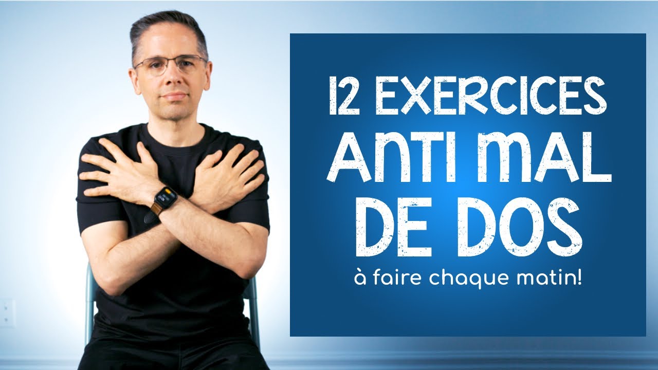 Mal de dos? Fais chaque matin ces 12 exercices anti mal de dos