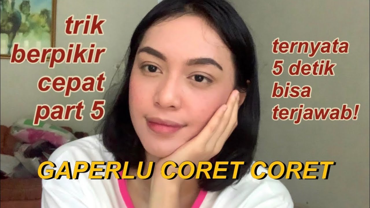 TIPS MENGERJAKAN SOAL TPS UTBK PART 5
