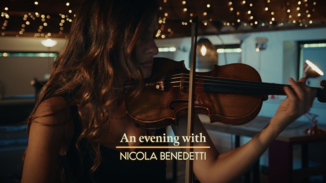 An Evening with Nicola Benedetti and Friends