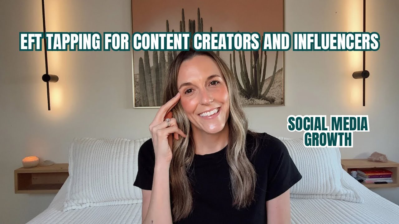 EFT Tapping for Social Media Growth | From 5K to 25K Followers in 3 Months