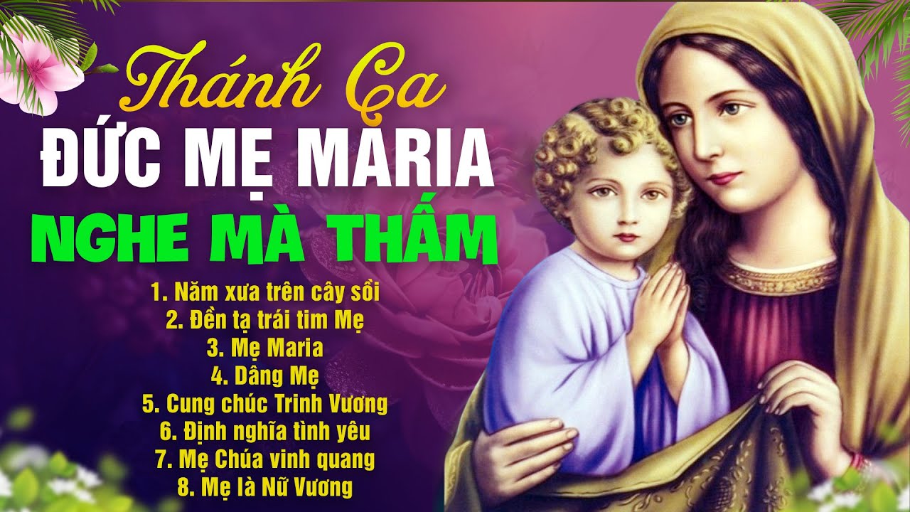 Liên Khúc Thánh Ca Mẹ Maria Hay Nhất 2024 | Nhạc Thánh Ca Công Giáo Mới Nhất, Nghe Mà Thấm