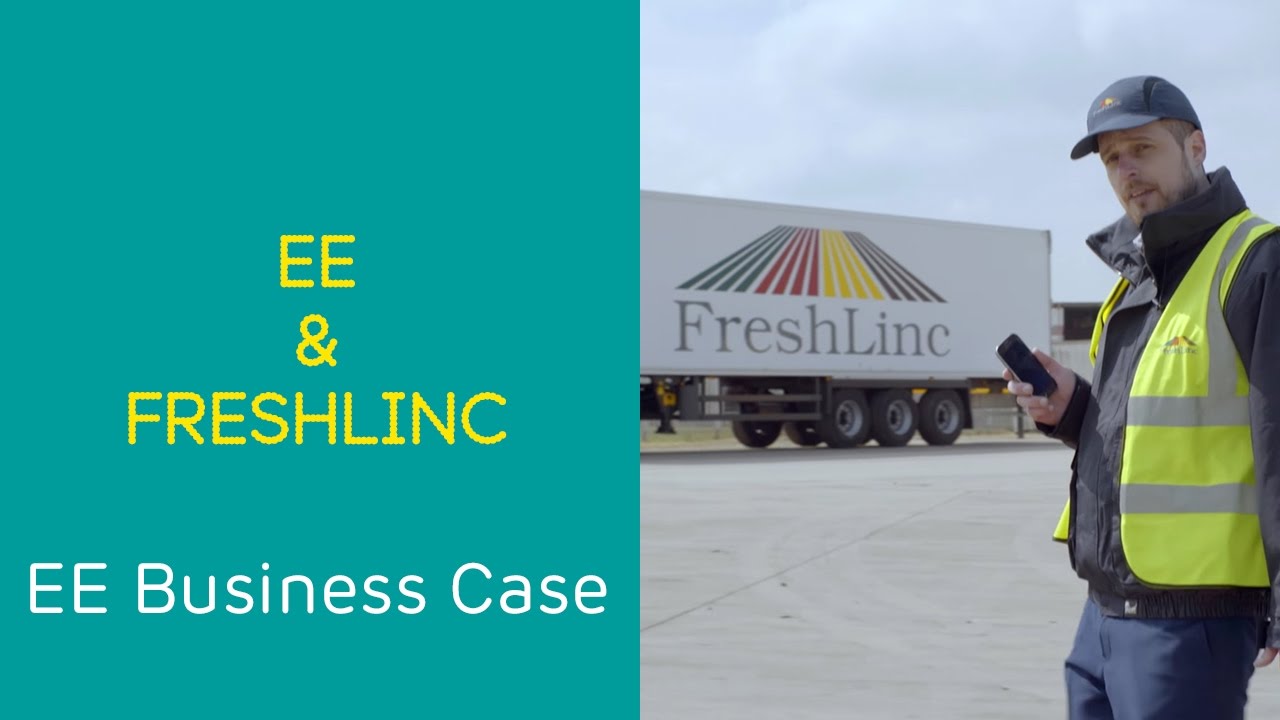 EE Business Case: Boosting Operational Efficiency - FreshLinc & EE