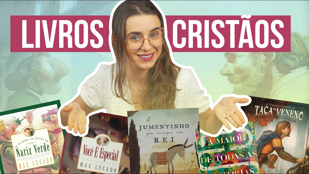 Melhores livros com HISTÓRIAS CRISTÃS para crianças - Max Lucado, R.C. Sproul e mais!