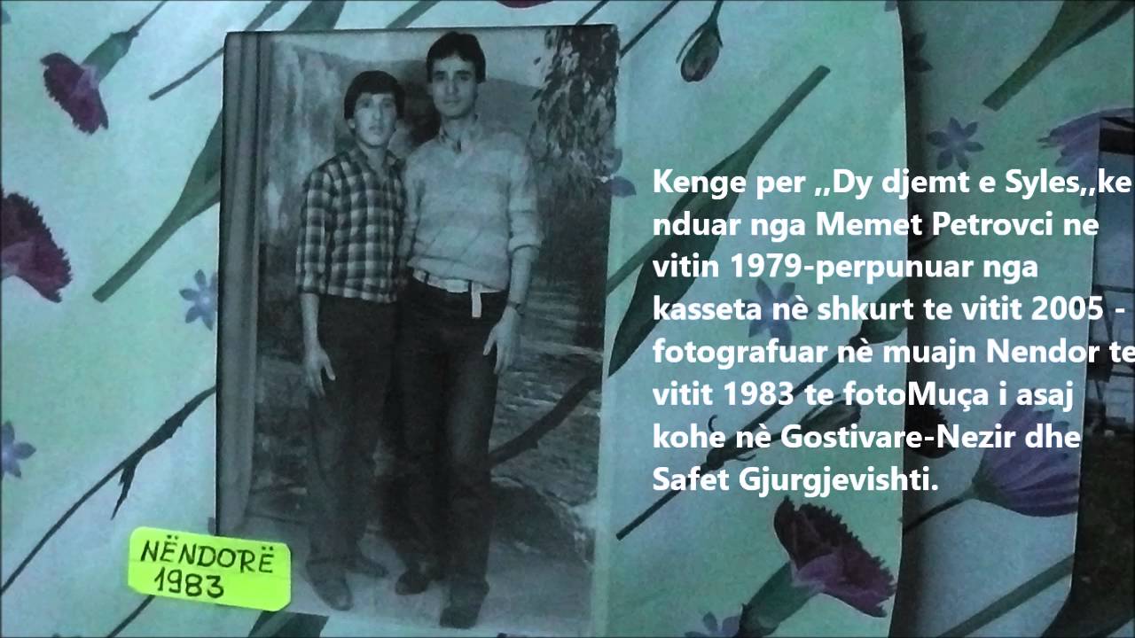 Kèngè per,,Dy djemt e Syles,, kenduar vitin 1979.