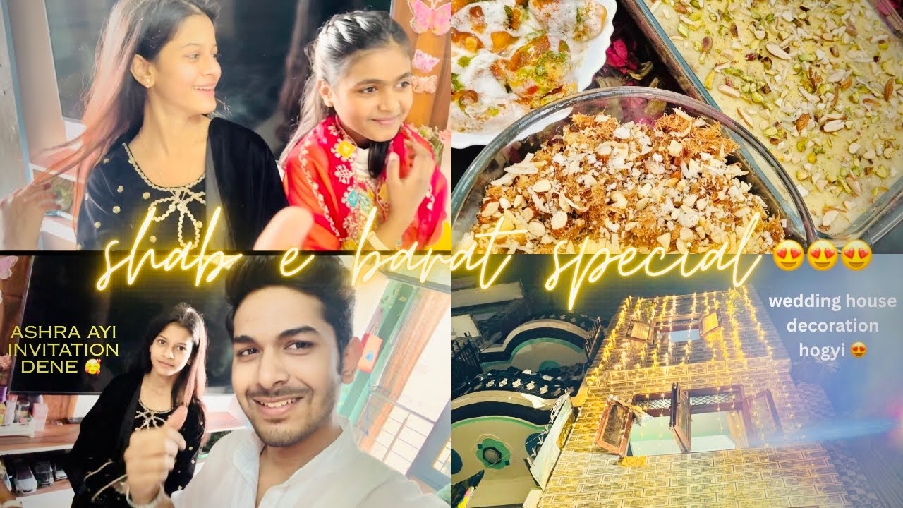 Shab-e-Barat Vlog 🌙 😍| Mummy ke Special Khane 😋 | Advocate ke Saath Gaye 🧐| Invitations ✨