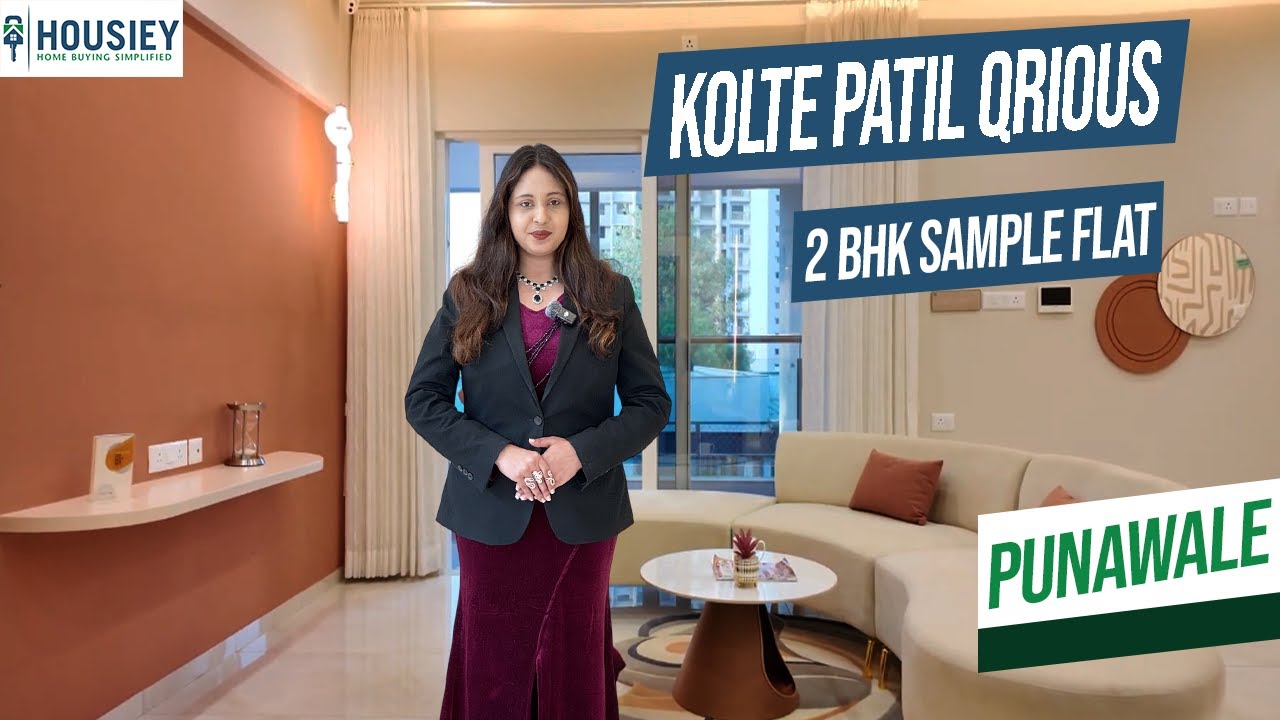 Kolte Patil Qrious Pune | Luxurious 2BHK Sample Flat In Life Republic Punawale | Location & Review