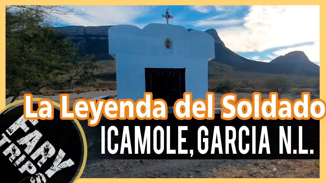 La Leyenda del Soldado Roberto Cisneros |  Icamole, García Nuevo León