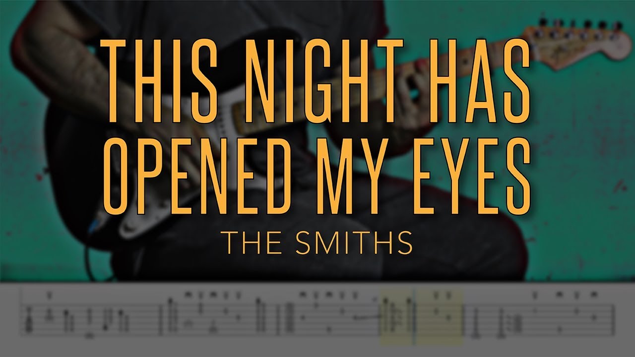 This Night Has Opened My Eyes - The Smiths |HD Guitar Tutorial With Tabs