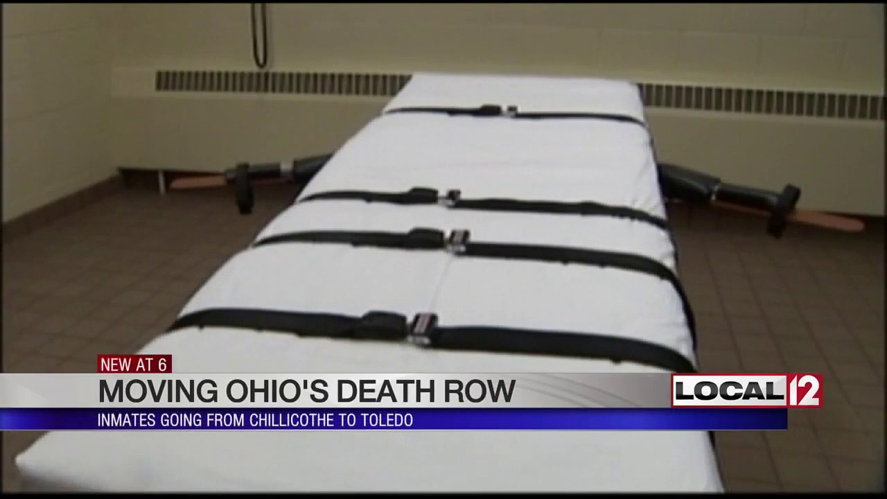 Death row inmates moving from Chillicothe to Toledo