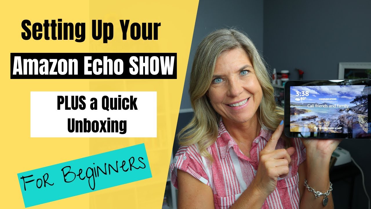 Setting up the Amazon Echo Show for Beginners