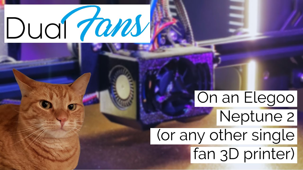 Dual blower fan install for the Elegoo Neptune 2 and other single fan 3D printers