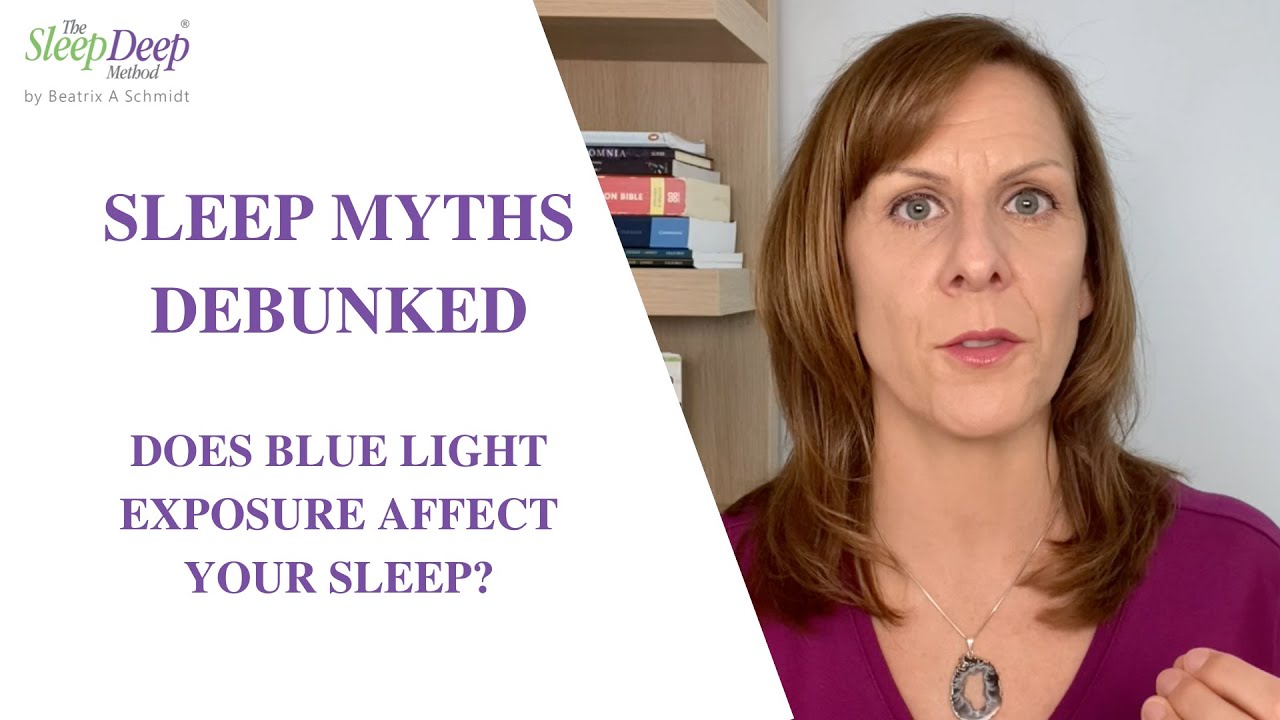 Does blue light exposure affect your sleep? | Sleep Myths Debunked