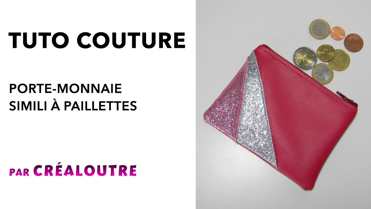 TUTO Porte monnaie simili à paillettes