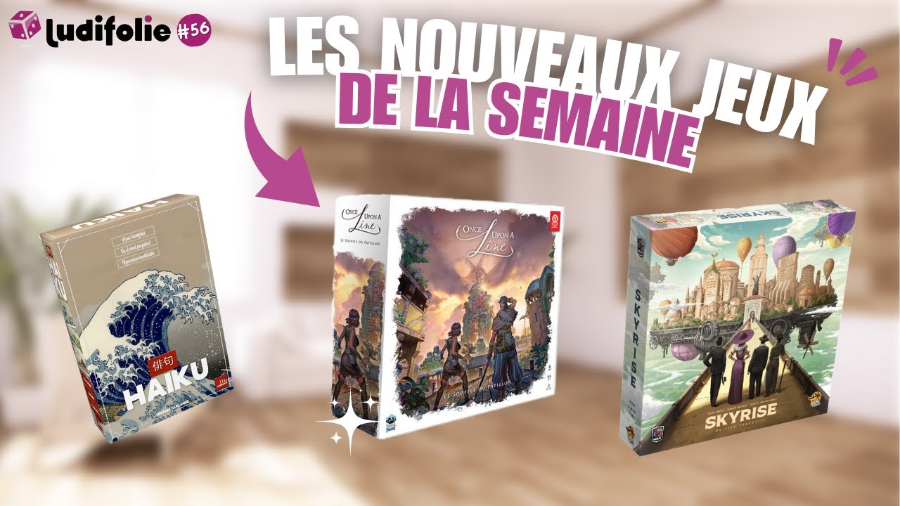 Les nouveaux jeux de la semaine (05/12/2025) - Ludifolie #56