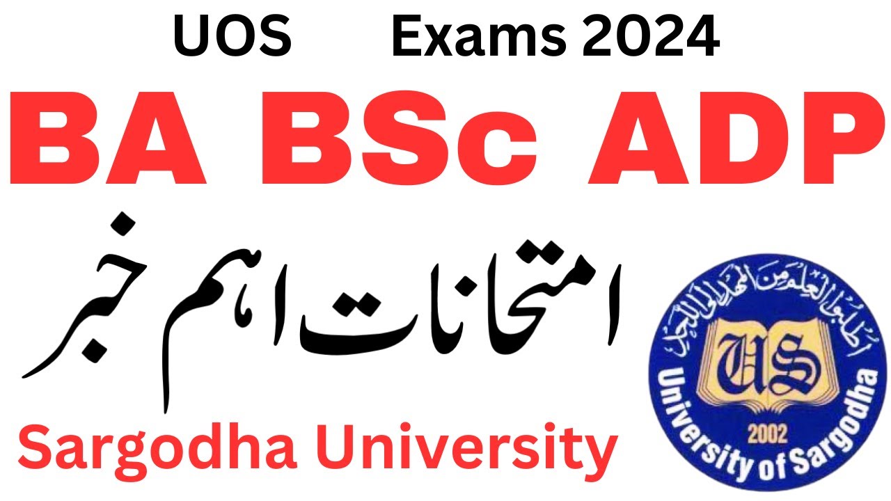 BA BSc Exams 2024 Sargodha University | ADP Exams 2024 UOS | ADA ADS Exams 2024 UOS