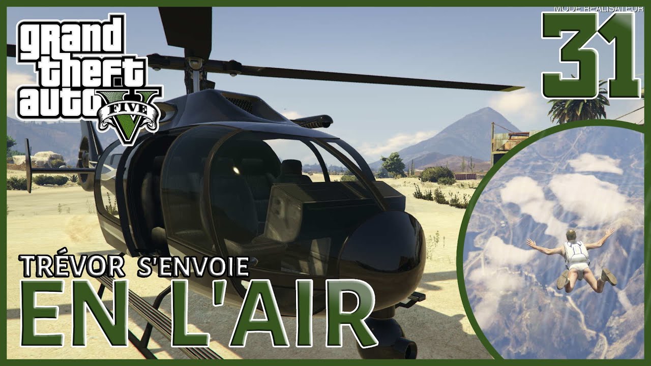 TRÉVOR S'ENVOIE EN L'AIR - Grand Theft Auto V | 31