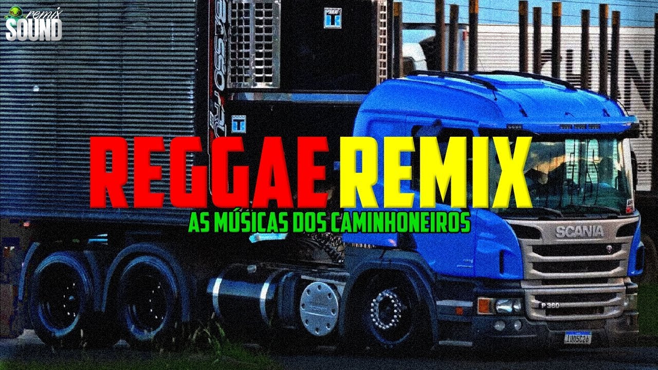 PLAYLIST DE REGGAE MAIS TOCADOS DOS CAMINHONEIROS #1