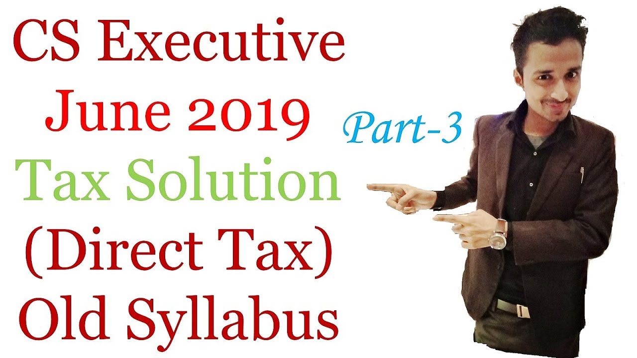 CS Executive- Direct Tax Solutions June 2019 (MCQs)- 36 to 70