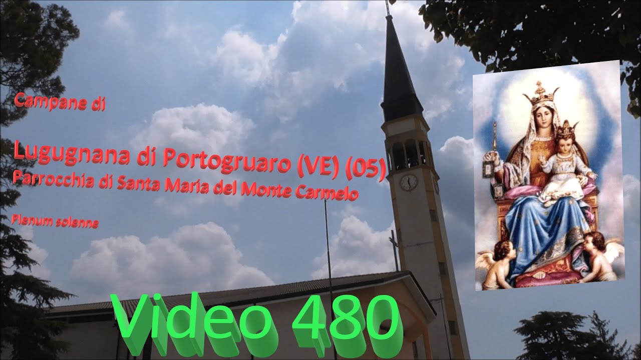 Campane della Parrocchia di Santa Maria del Monte Carmelo in Lugugnana di Portogruaro (VE)(05) v.480