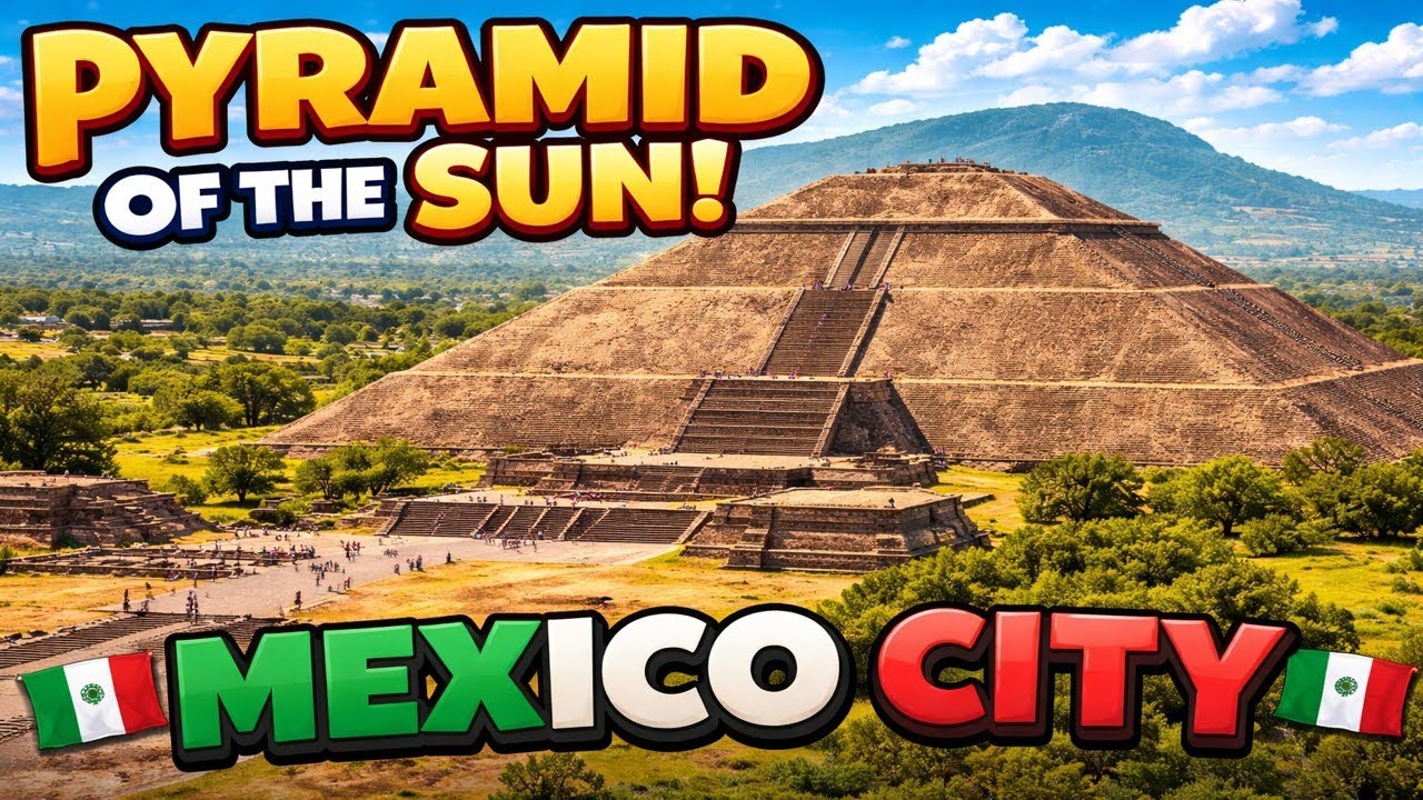 Pyramid of the Sun | Mexico City