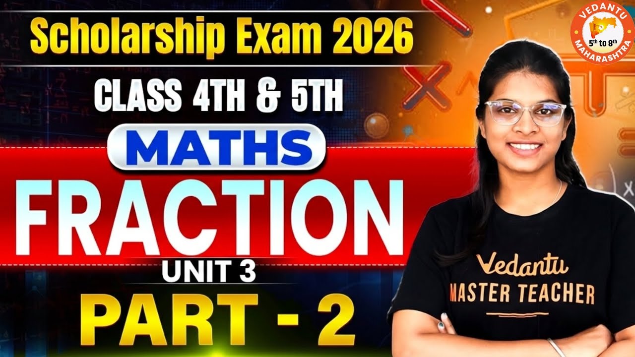 Scholarship Exam 2026 - FRACTION Part 2 Unit 3 Maths | Maths Scholarship Exam 2026 | By Vidhi Mam