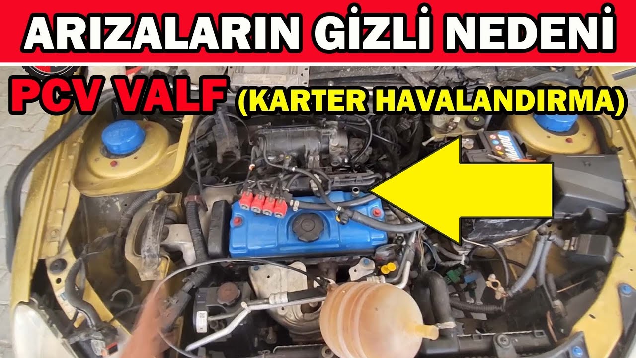Pcv Valfi Arızası Nasıl Anlaşılır? Karter Havalandirma Valfi Arızası Belirtileri
