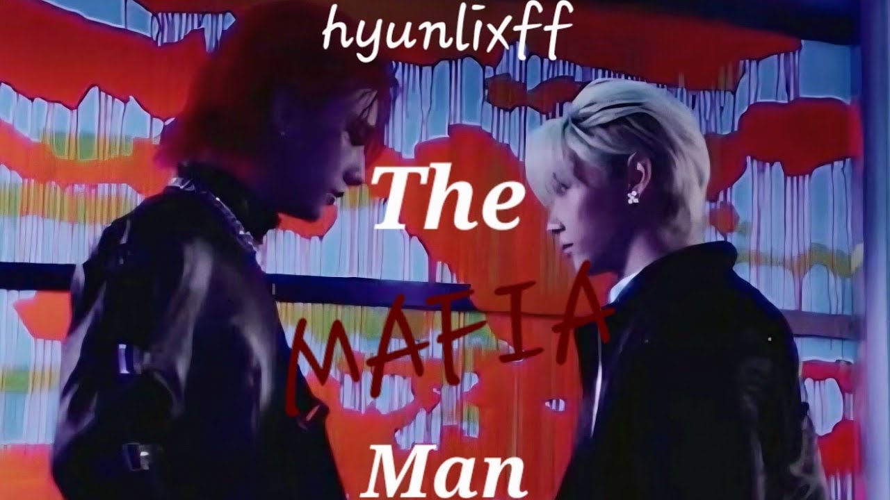 The MAFIA Man(Hyunlix Fan fiction)Chat story part 1| Hyunjin_Jiniret00