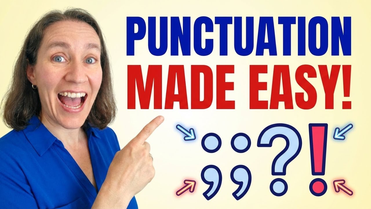 Understand English Punctuation Marks Perfectly in 5 Minutes!