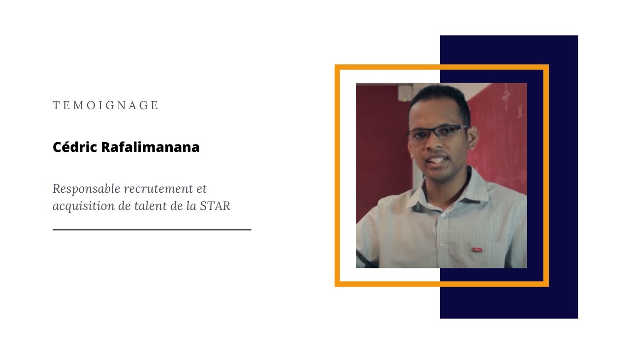 Témoignage STAR Madagascar - Responsable recrutement et acquisition de talent