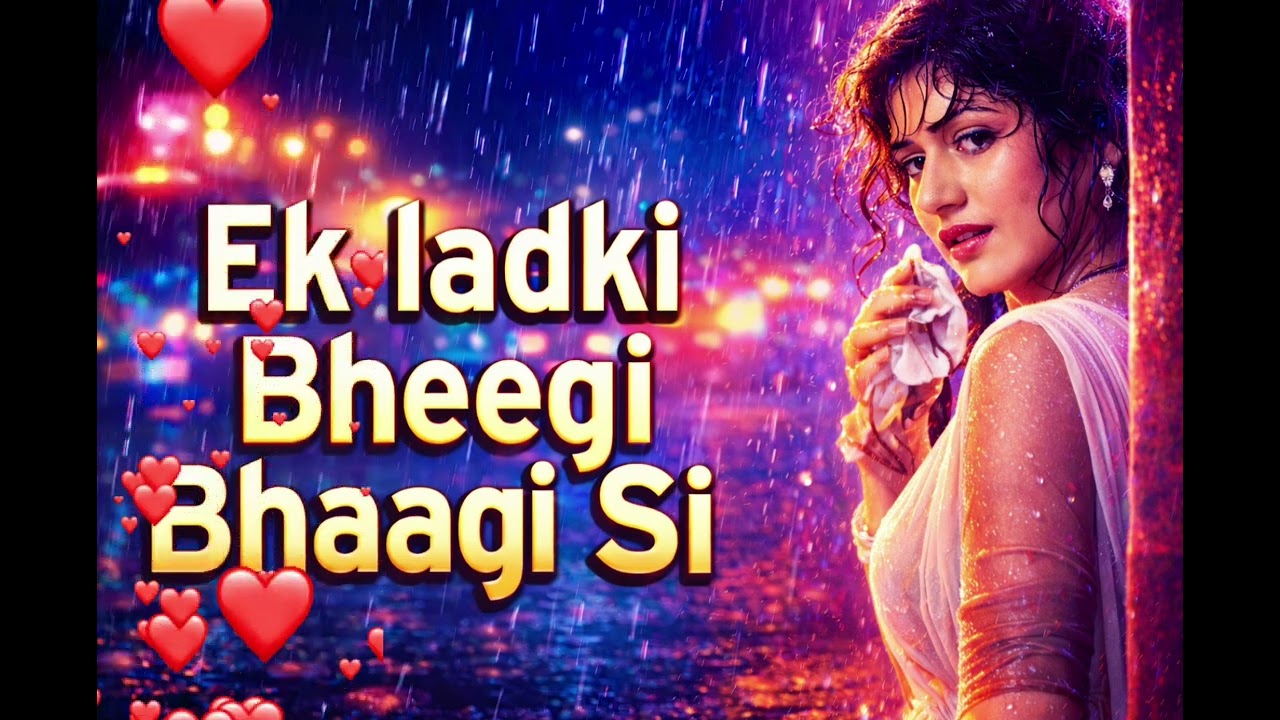 EK LADKI BHIGI BHAGI SI (AI VERSION) #bollywoodremix #hindisong #retrobollywood #romanticvibes #love