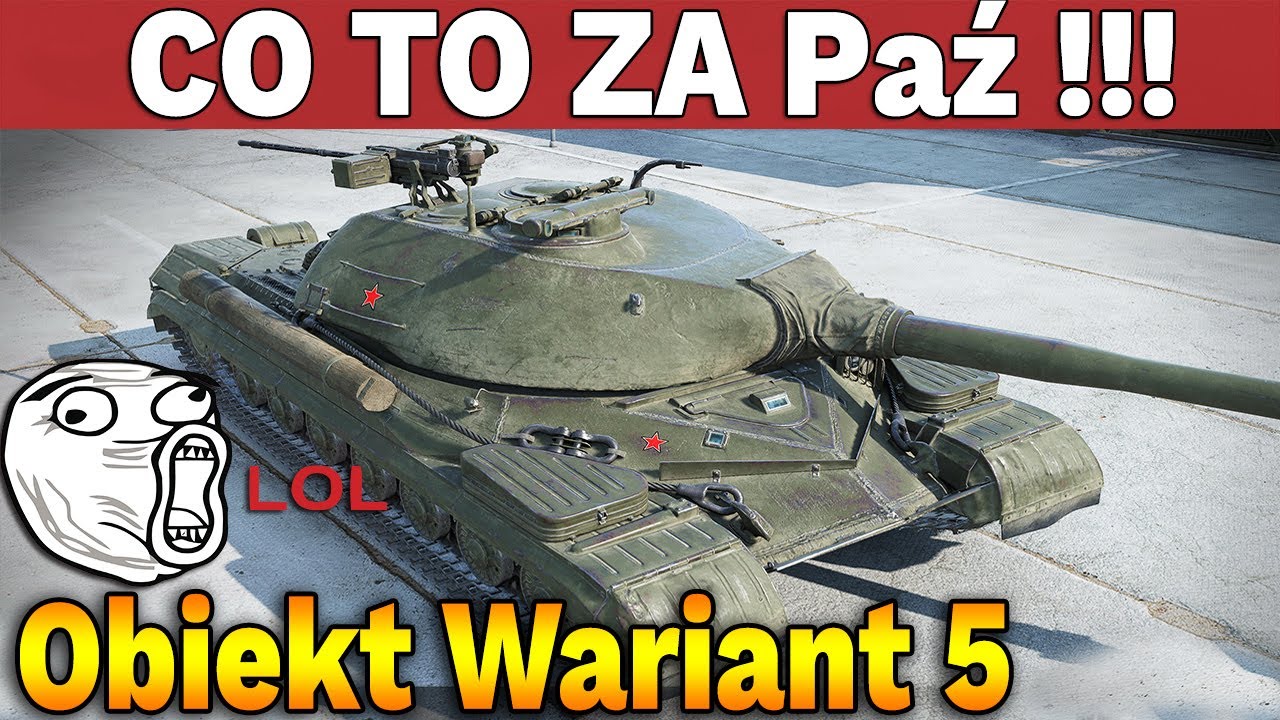 CO TO ZA PAŹ? - Object 268 wariant 5 - World of Tanks