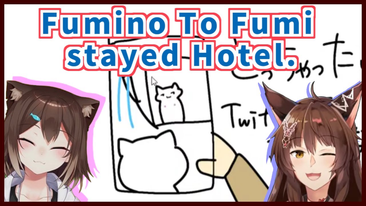 [Eng Sub]Fumi And Noraneko Stay The Same Hotel Together[文野環/Fumino Tamaki][フミ][Nijisanji/にじさんじ]