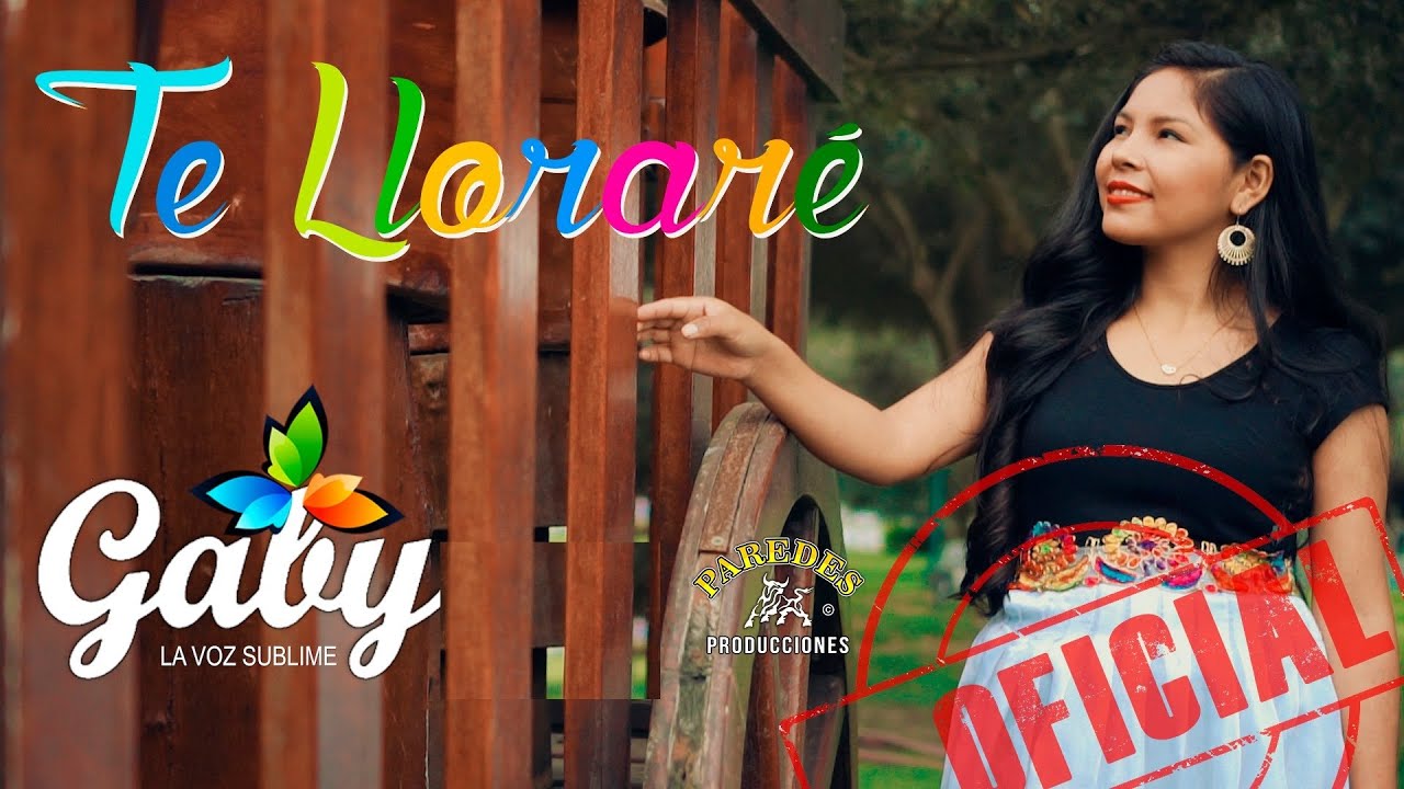 GABY La Voz Sublime Del Perú ► TE LLORARÉ  - Video  4k Oficial 2020  ☛  PAREDES Producciones.