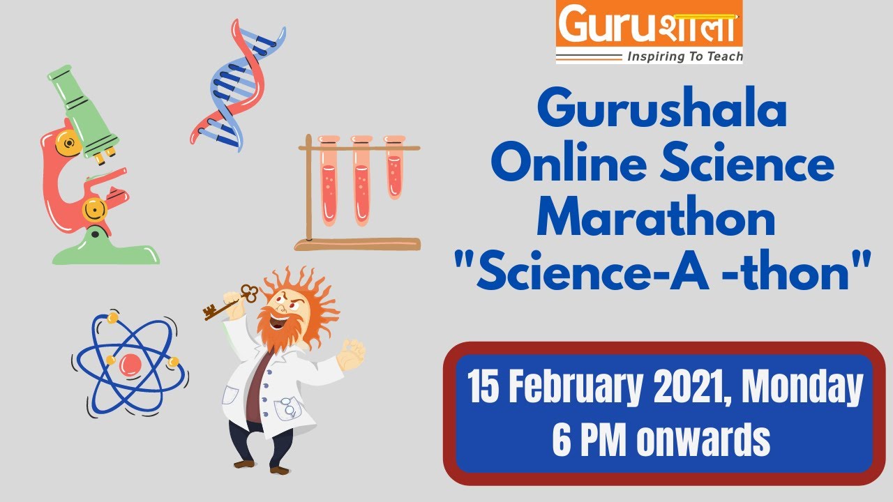 Gurushala Online Science Marathon  