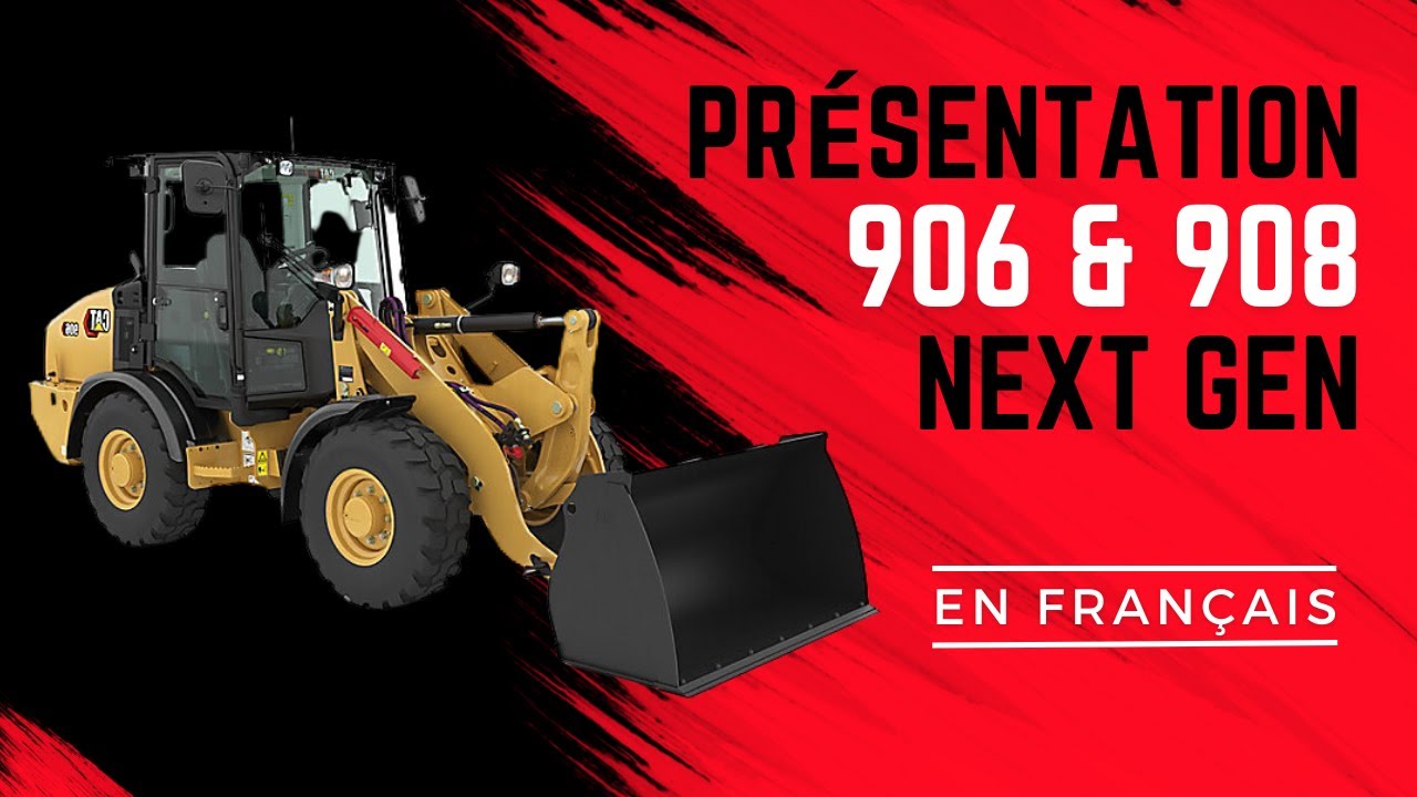 Caterpillar 906 908 Next Gen Walk-around ( Français )