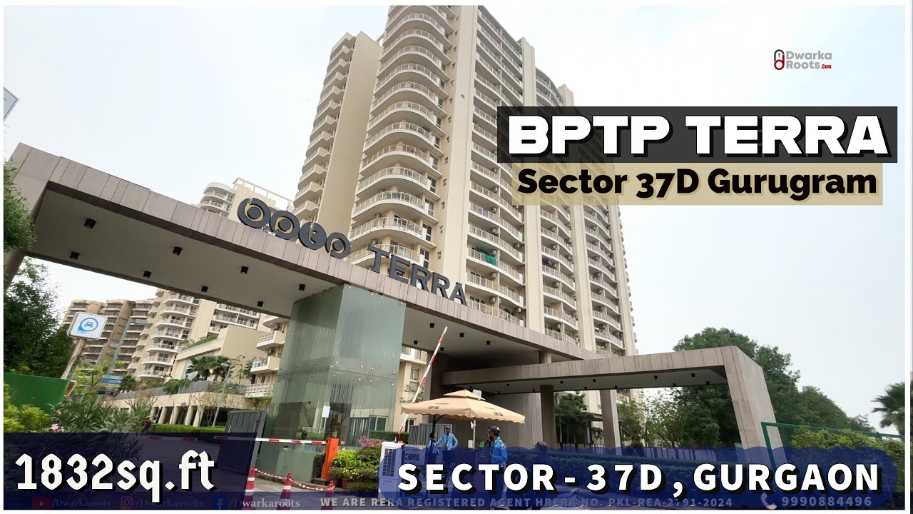BPTP Terra Walkthrough ❑ 3 BHK [ 1832sq.ft ] BPTP Terra Sector 37 D Gurugram ~ Dwarka Expressway
