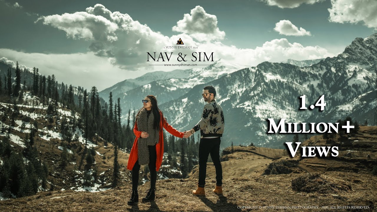 PRE WEDDING | 2020 | MANALI | NAV & SIM | SUNNY DHIMAN PHOTOGRAPHY | INDIA