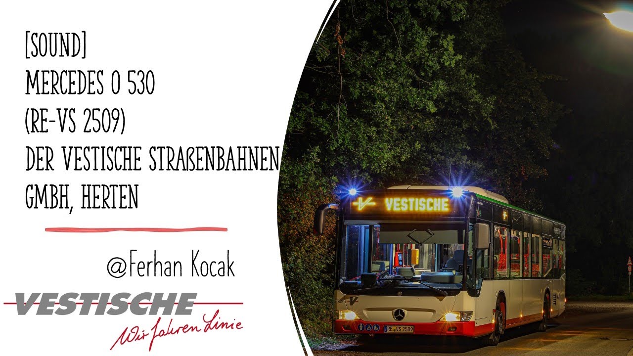 [Sound] Mercedes O 530 (RE-VS 2509) der Vestische Straßenbahnen GmbH, Herten