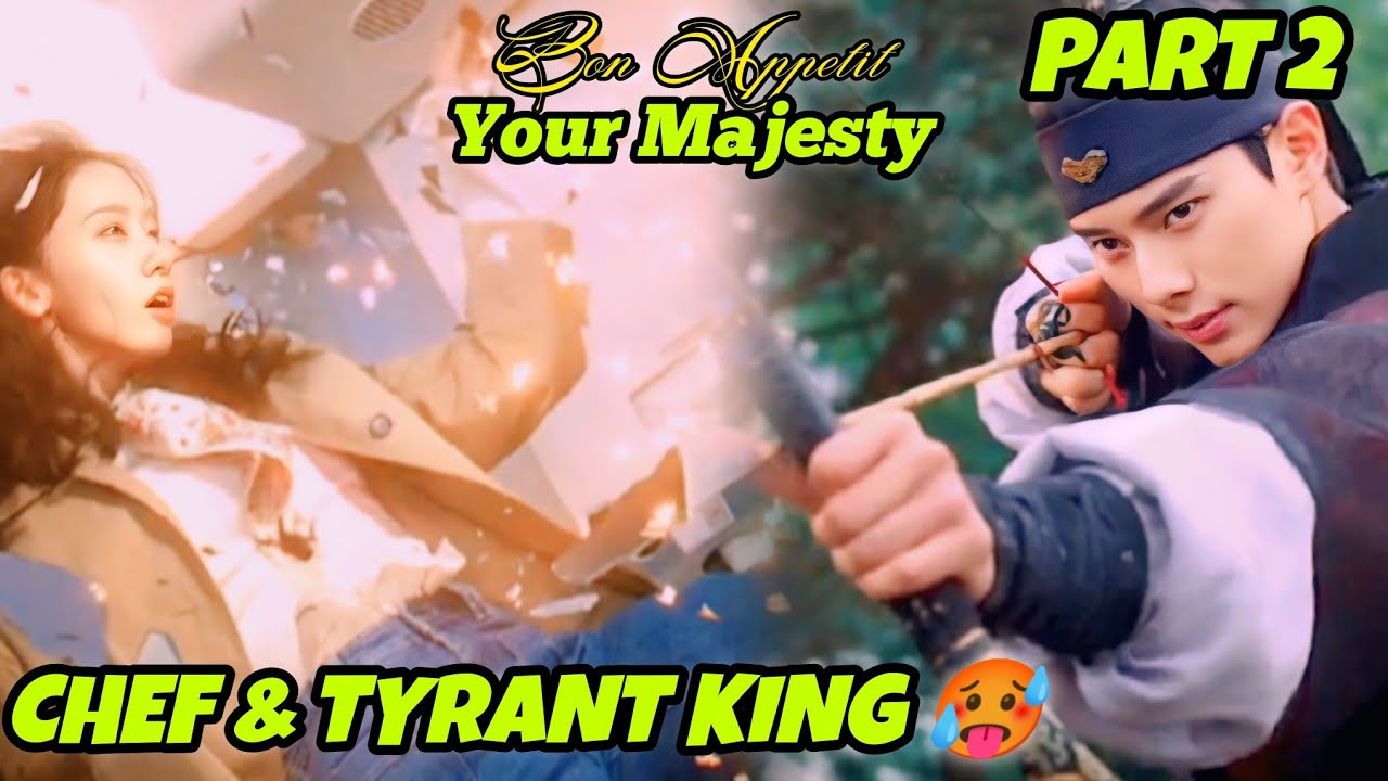 🔥BON APPETIT,YOUR MAJESTY KDRAMA EXPLAIN IN HINDI|EPISODE 2|😍BON APPETIT EPI 2 EXPLANATION IN HINDI 