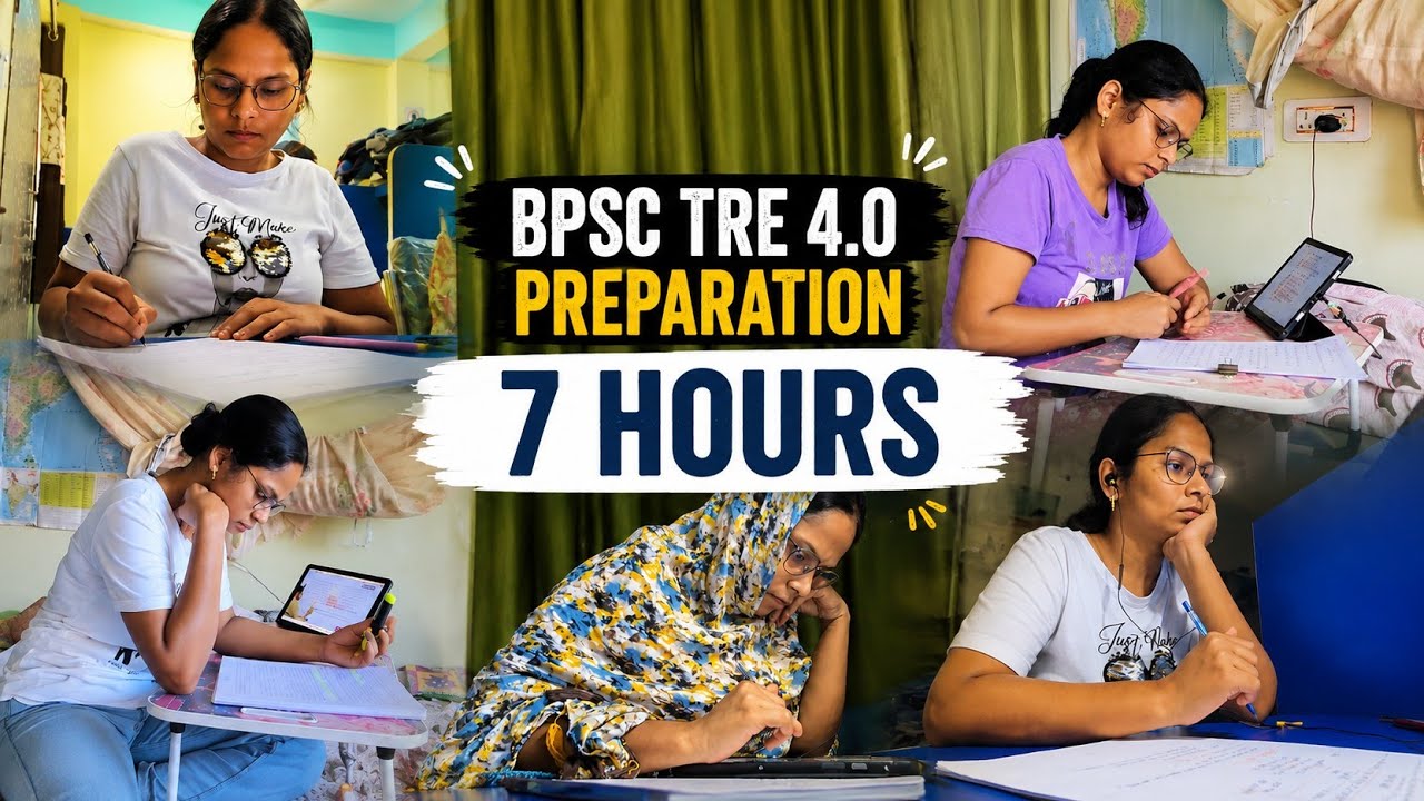 BPSC TRE 4.0 Preparation 🔥 | 7 Hours Study Vlog | Productive Study Day | BPSC TRE 4.0