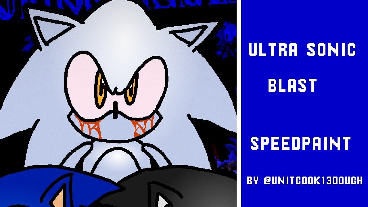 ULTRA SONIC BLAST - Speedpaint