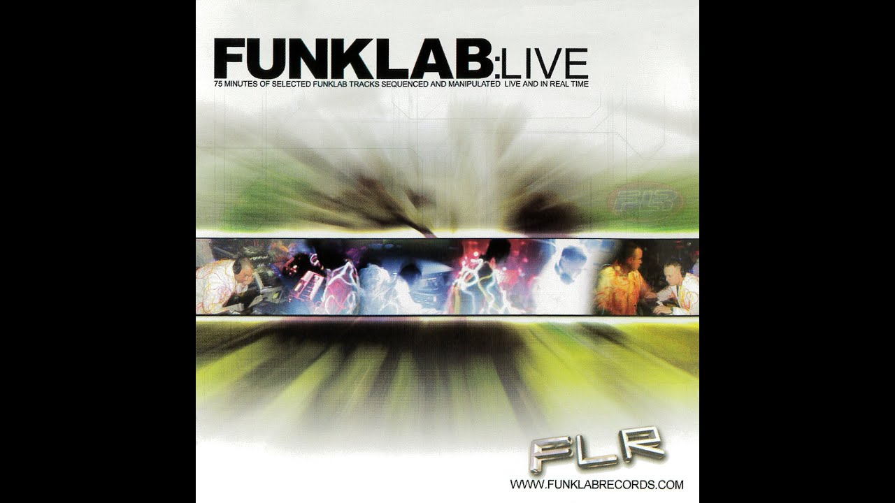 The Funk Lab - Funklab:Live [FULL LIVE MIX]