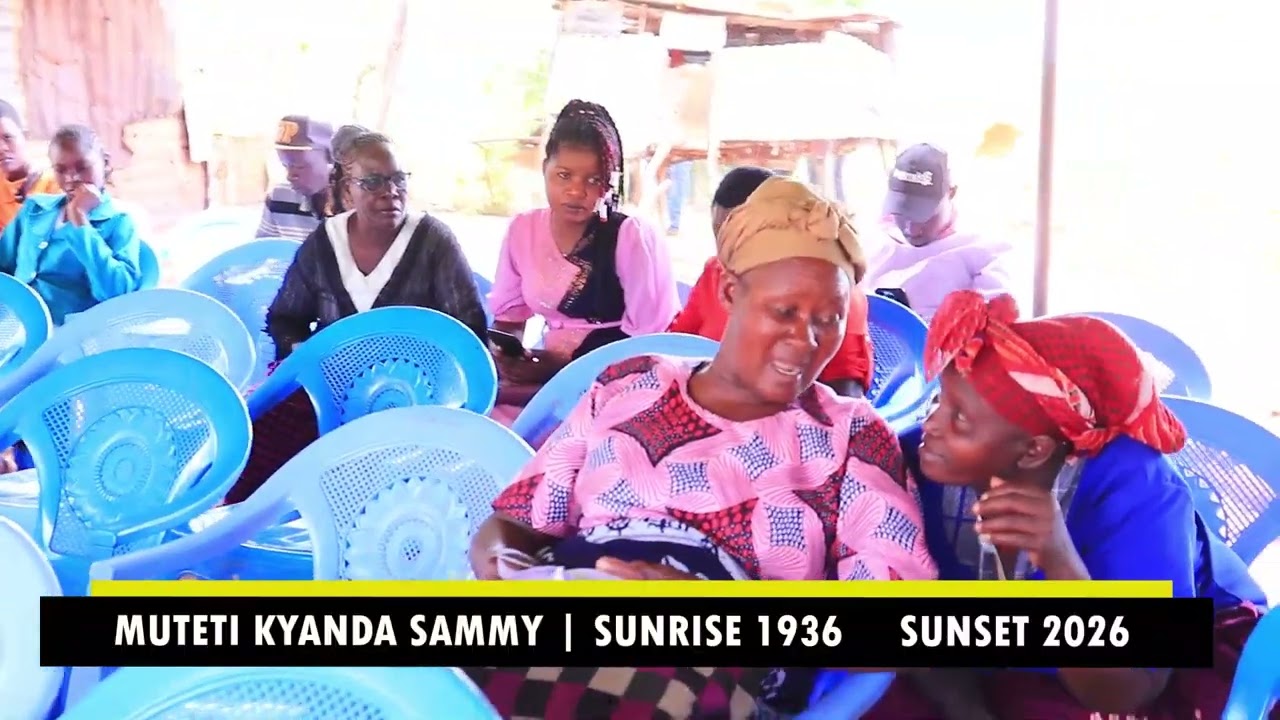 Life Celebration of the Late MUTETI KYANDA SAMMY | SUNRISE 1936  - SUNSET 2026