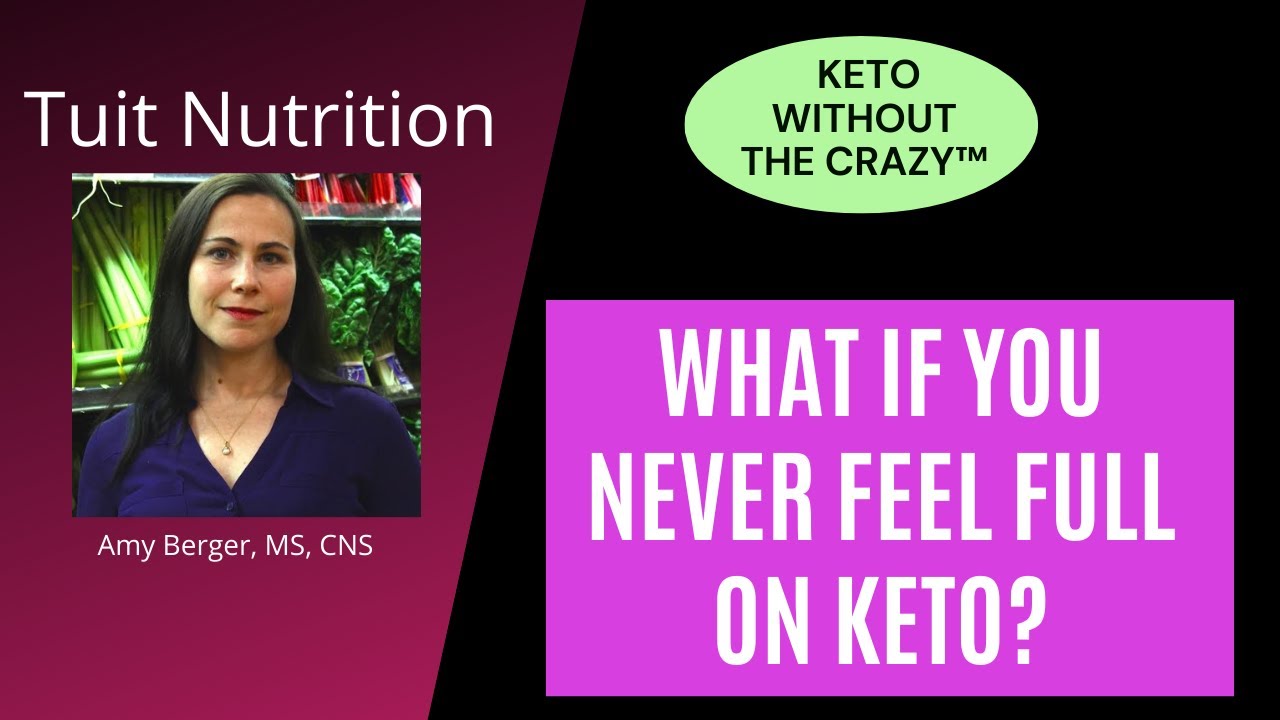 What if You Never Feel Full on Keto?