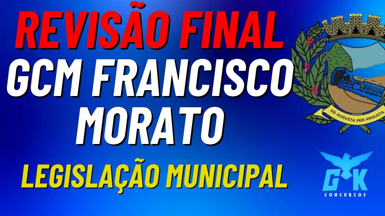Resumão Legislação Municipal GCM Francisco Morato