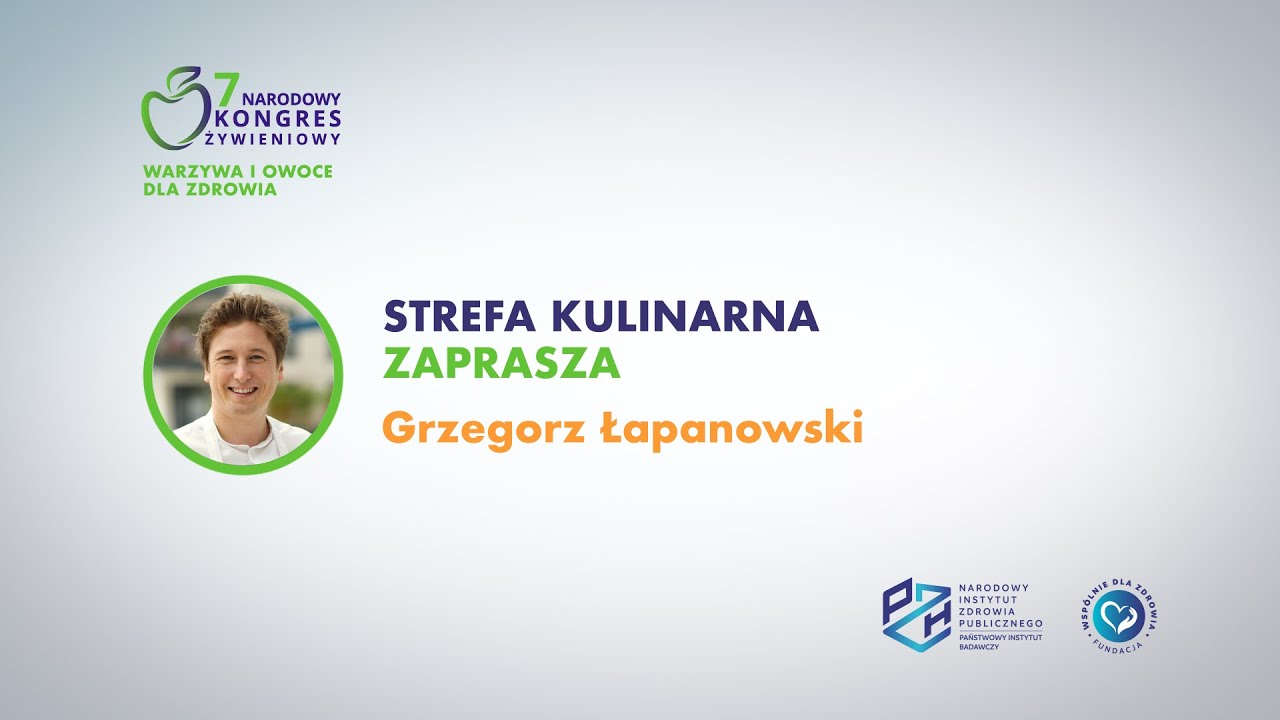 Warsztaty kulinarne - VII Narodowy Kongres Żywieniowy
