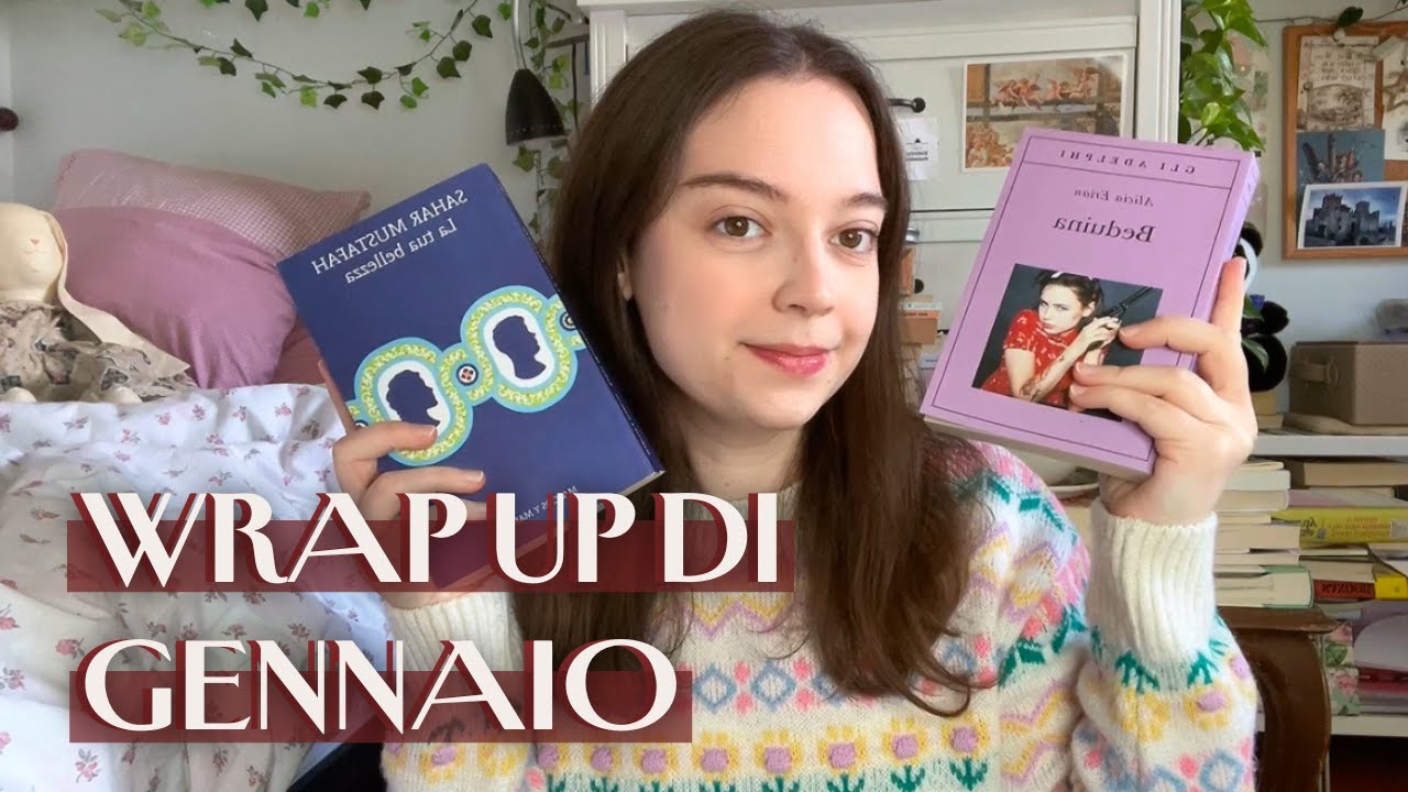 Che cosa ho letto a gennaio? Una chiacchierata sulle prime letture dell'anno #WrapUp